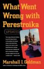 Image for What went wrong with Perestroika