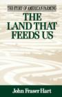Image for The Land That Feeds Us