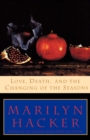 Image for Love, Death, and the Changing of the Seasons