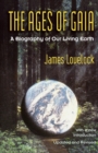Image for The Ages of Gaia : A Biography of Our Living Earth