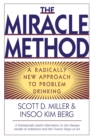 Image for The miracle method  : a radically new approach to problem drinking