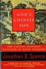 Image for God&#39;s Chinese Son : The Taiping Heavenly Kingdom of Hong Xiuquan