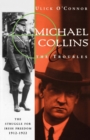 Image for Michael Collins &amp; the Troubles - the Struggle for Irish Freedom 1912-1922 (Paper Only)