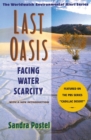 Image for Last Oasis : Facing Water Scarcity