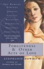Image for Forgiveness and Other Acts of Love