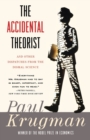 Image for The Accidental Theorist : Essays on the Dismal Science