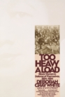 Image for Too heavy a load  : black women in defense of themselves, 1894-1994
