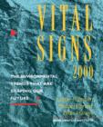 Image for Vital signs 2000  : the environmental trends that are shaping our future