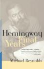 Image for Hemingway : The Final Years