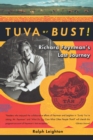 Image for Tuva or Bust! : Richard Feynman&#39;s Last Journey