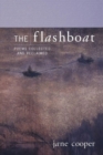 Image for The Flashboat : Poems Collected and Reclaimed