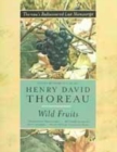 Image for Wild Fruits : Thoreau&#39;s Rediscovered Last Manuscript