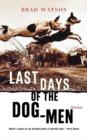 Image for Last Days of the Dog-Men - Stories
