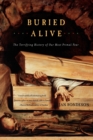 Image for Buried alive  : the terrifying history of our most primal fear