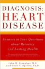 Image for Diagnosis - heart disease  : answers to your questions about recovery and lasting health