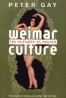 Image for Weimar Culture - the Outsider as Insider