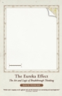 Image for The eureka effect  : the art and logic of breakthrough thinking