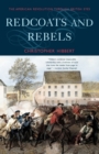 Image for Redcoats and Rebels : The American Revolution through British Eyes