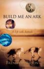 Image for Build Me an Ark