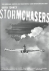 Image for Stormchasers : The Hurricane Hunters and Their Fateful Flight into Hurricane Janet