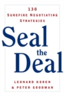 Image for Seal the Deal : 130 Surefire Negotiating Strategies