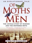 Image for An Evolutionary Tale of Moths and Men