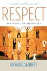 Image for Respect in a World of Inequality