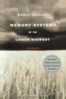 Image for Early Occult Memory Systems of the Lower Midwest : Poems
