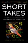 Image for Short takes  : brief encounters with contemporary nonfiction