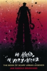 Image for Be afraid, be very afraid  : the book of scary urban legends