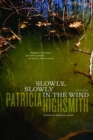 Image for Slowly, Slowly in the Wind