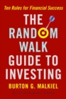 Image for The Random Walk Guide to Investing : Ten Rules for Financial Success