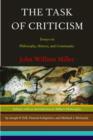 Image for The task of criticism  : essays on philosophy, history, and community