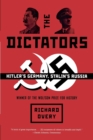 Image for The dictators  : Hitler&#39;s Germany and Stalin&#39;s Russia