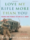 Image for Love My Rifle More Than You