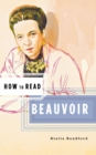 Image for How to read Beauvoir