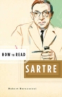 Image for How to Read Sartre