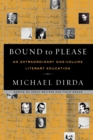 Image for Bound to Please : An Extraordinary One Volume Literary Education