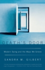 Image for Death&#39;s Door : Modern Dying and the Ways We Grieve