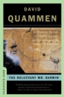 Image for The reluctant Mr. Darwin  : an intimate portrait of Charles Darwin and the making of his theory of evolution