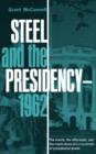 Image for Steel and the Presidency