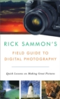 Image for Rick Sammon&#39;s Field Guide to Digital Photography