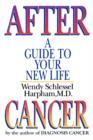 Image for After Cancer : A Guide to Your New Life