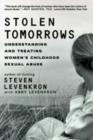 Image for Stolen tomorrows  : understanding and treating women&#39;s childhood sexual abuse