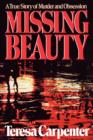 Image for Missing Beauty : A True Story of Murder and Obsession