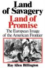 Image for Land of Savagery, Land of Promise