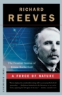 Image for A Force of Nature : The Frontier Genius of Ernest Rutherford