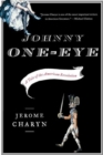 Image for Johnny One-Eye : A Tale of the American Revolution