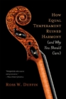 Image for How Equal Temperament Ruined Harmony (and Why You Should Care)