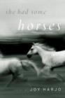 Image for She had some horses  : poems